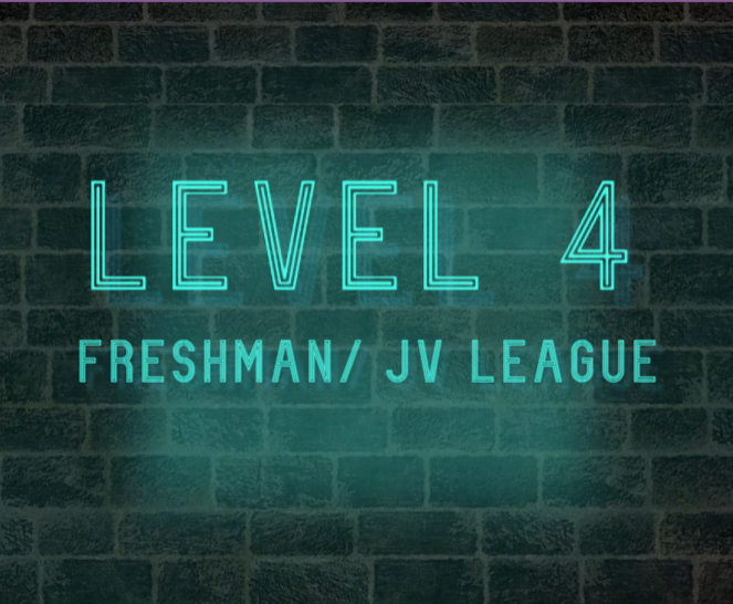 Picture for category LEVEL 4- FRESHMAN/ JV LEAGUES