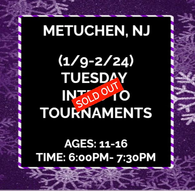 Picture of (1/9- 2/24) TUES: (MET) INTRO TO TOURNAMENTS 