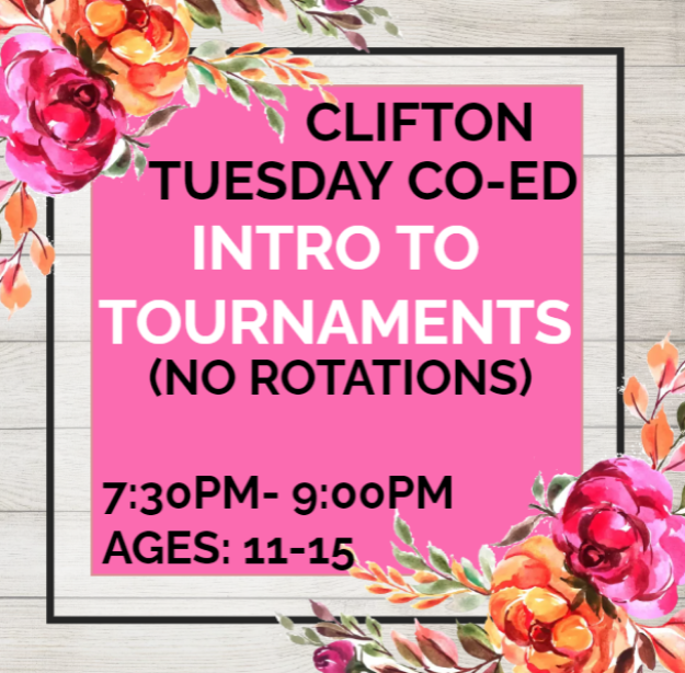 Picture of (3/ 5- 4/13) (CLIFT) TUES: INTRO TO TOURNAMENTS (CLIFTON)
