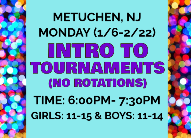 Picture of MON (1/6-2/22) INTRO TO TOURNAMENTS (NO ROTATIONS) MET 2025